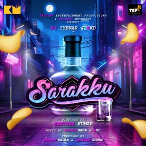 Sarakku (feat. NKD)