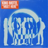 Kino Motel - Meet Here