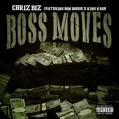 Boss Moves (feat. Don Dough & King Kash) - Single
