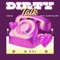 Dirty Talk (feat. Agent Blurr) - Dvyi lyrics