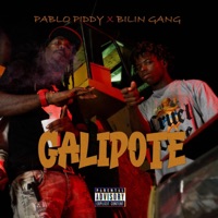 Galipote (feat. Pablo Piddy) - Single - Bilin Gang