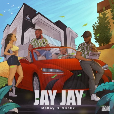 Jay Jay (feat. Slickk) - Single