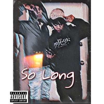 So Long (feat. Lil Mello) - Single