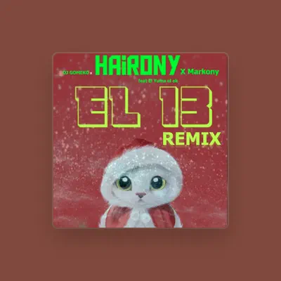 Listen to Hairony, watch music videos, read bio, see tour dates & more!