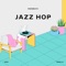 Jazz Hop - RodiBeatz lyrics