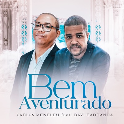 Bem Aventurado (feat. Davi Barranha) - Single