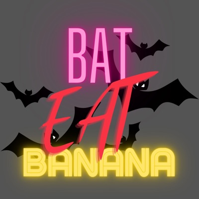 Lerk dach - Bat Eat Banana