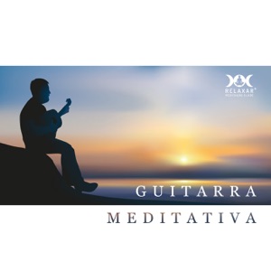 Guitarra Meditativa - Limpe Sua Mente com os Sons de Guitarra Suaves, Perfeitos para Relaxamento ou Meditação
