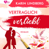 Vertraglich verliebt (Shanghai Love Affairs 1) - Karin Lindberg