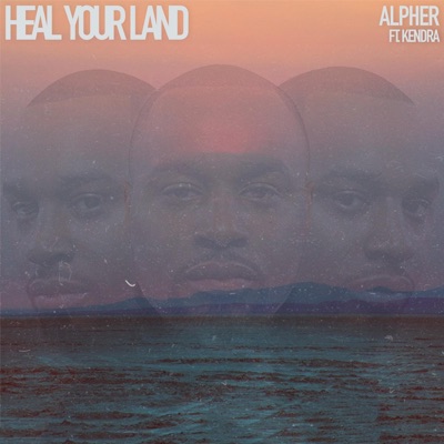 Heal Your Land (feat. Kendra Moore) - Single