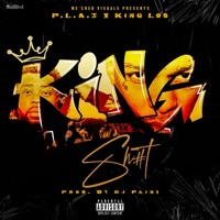 King Sh#T (feat. King Los) - Single - P.L.A.Z.