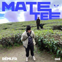 MATE TEE - Single - rémi.fr & Pablo Rochat