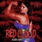 Red Cloud (Nadia White theme) - HK97 Music lyrics