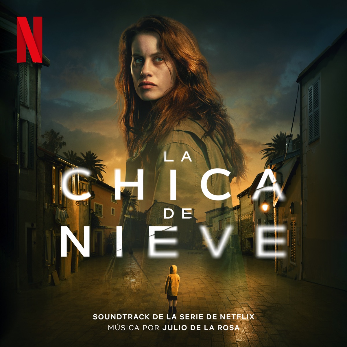 La Chica De Nieve (Soundtrack from the Netflix Series) - Album by Julio de  la Rosa - Apple Music