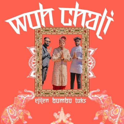 Woh Chali (feat. #TUKS & Ejilen Music) - Single