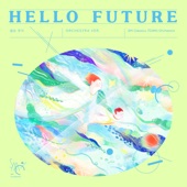 Hello Future (Orchestra Version) artwork