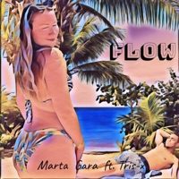 Flow (feat. Tris-X) - Single - Marta Gara