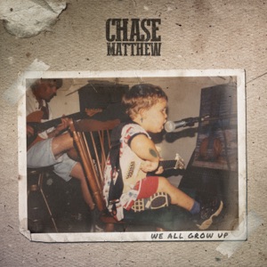 Chase Matthew - We All Grow Up - Line Dance Musik