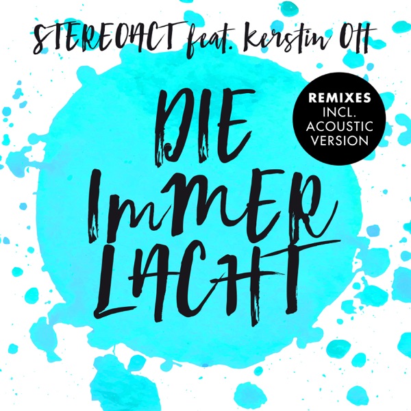 Die immer lacht (feat. Kerstin Ott) [Remixes] - Single
