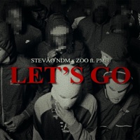 LET'S GO (feat. PMBRUTOZ) - Single - Stevão NDM & ZOO
