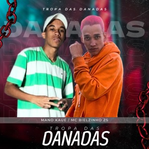Tropa das Danadas