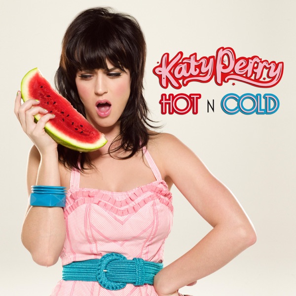 Hot 'n' Cold - EP - Katy Perry