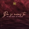 Da Si Nocas Tu (feat. DJ Studo) - Single