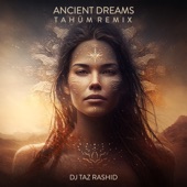 Ancient Dreams (Tahüm Remix) artwork