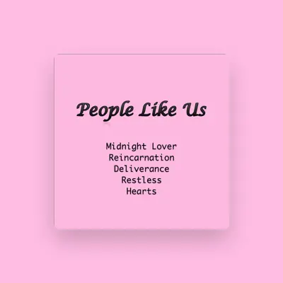 Listen to People Like Us, watch music videos, read bio, see tour dates & more!