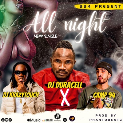 All Night (feat. Dj Krazytouch & DJ Duracell) - Single