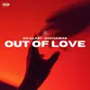 Stream & download Out of Love - Single