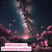 Meditación - Afirmaciones positivas