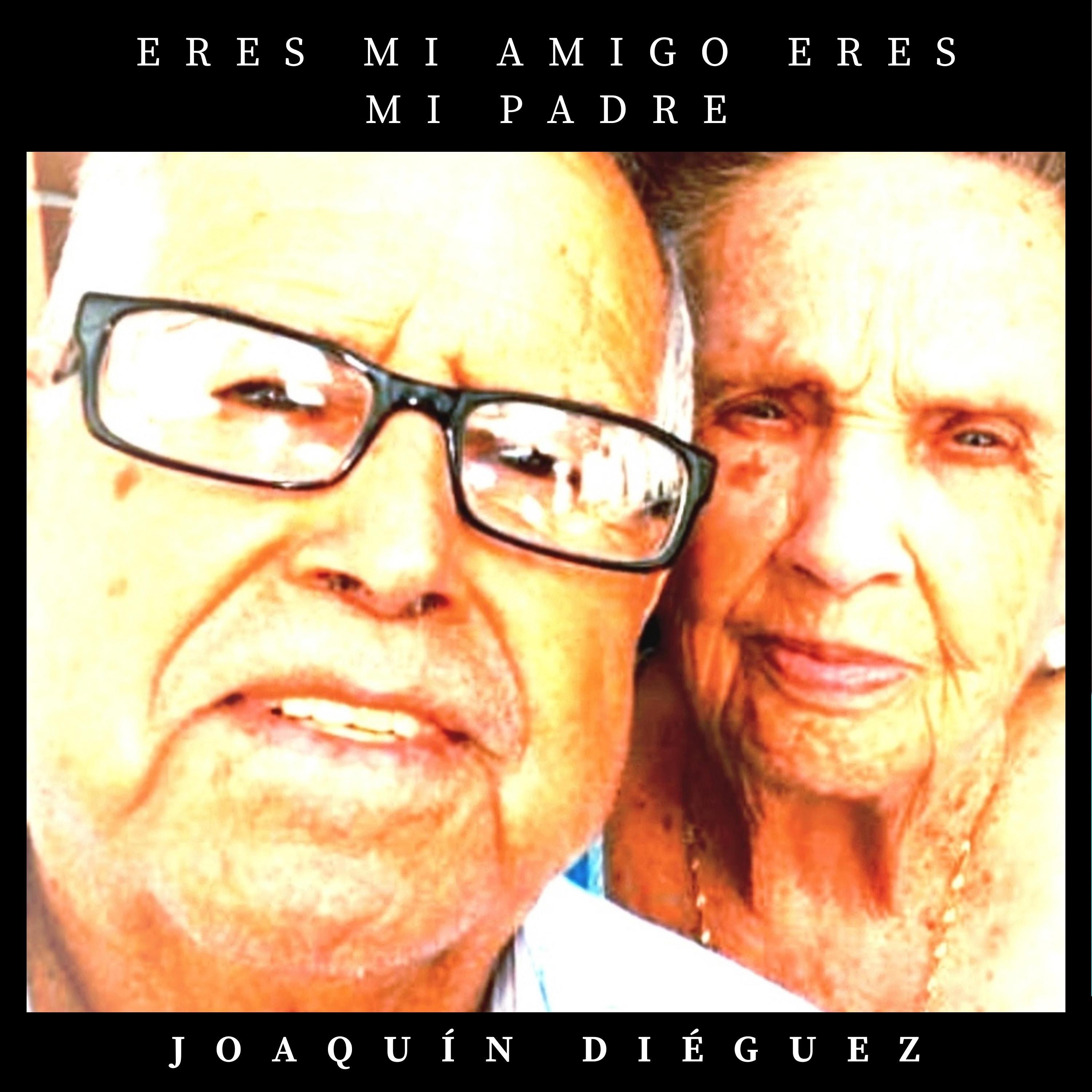 Eres mi amigo Eres mi Padre - Single