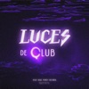 Luces de club - Single