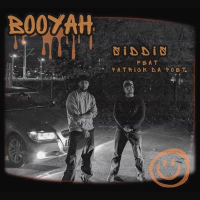Booyah (feat. Patrick Da Poet) - Single