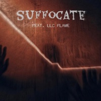 Suffocate (feat. LLC Flame) - Single - JXYD3N & Slim Difrnt