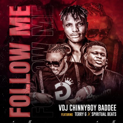 Follow Me (feat. Terry G & Spiritual Beats) - Single