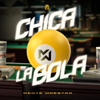 Chica La Bola - Grupo Mente Maestra