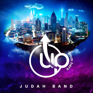 Judah Band Up From Here 
