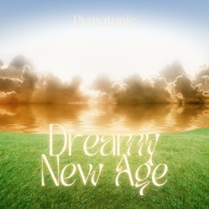 Dreamy New Age Piano Music for a Tranquil Mind