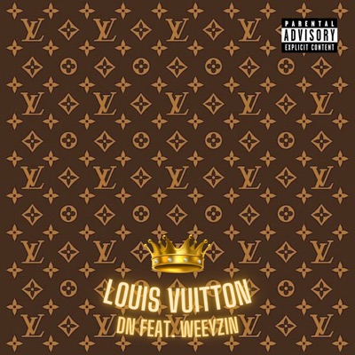 Louis Vuitton (feat. Weeyzin) - Single