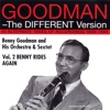 Benny Goodman – The Different Version - Vol. 2: Benny Rides Again (feat. Helen Forrest)