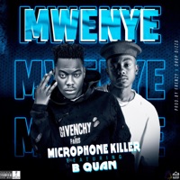 Mwenye (feat. B Quan) - Single - Briyol Microphonekiller