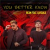 You Better Know (feat. Q-Vicold) - Single