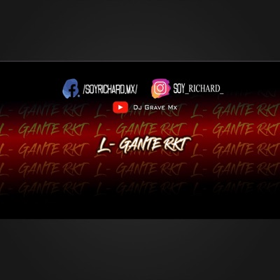 L GANTE RKT DJ GRAVE ([]) - Single