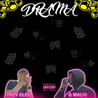 Drama (feat. G Malio) - Single - Trev Clev