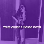 West coast X Bossa nova artwork