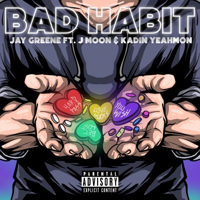 Bad Habit (feat. J Moon & Kadin Yeahmon) - Single