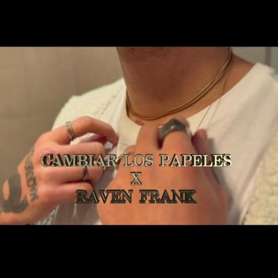 Cambiar Los Papeles - Single