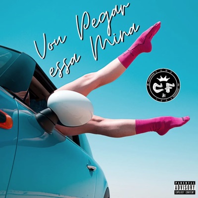 Vou Pegar Essa Mina - Single